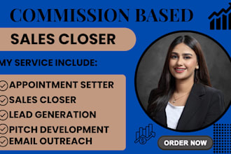 do commission based sales closer high ticket b2b leads generation sales rep