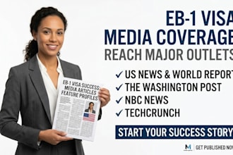write and publish eb1 media article for press coverage and uscis visa