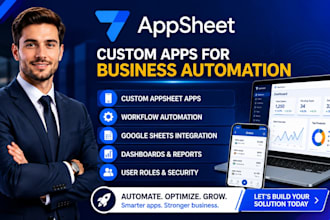 build a custom google appsheet apps for business automation