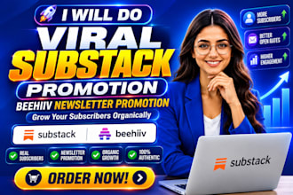do viral substack promotion beehiiv newsletter with organic subscribers