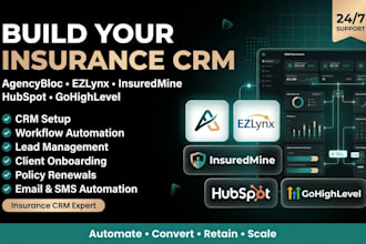 build insurance CRM with agencybloc ezlynx insuredmine hubspot gohighlevel