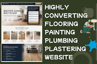 design highly converting flooring painting plumbing plastering website