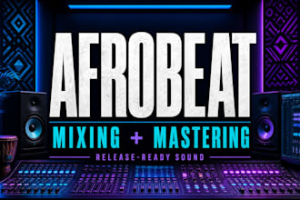 professionally mix and master your afrobeat song