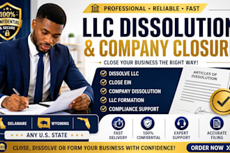 dissolve your llc, close ein, file company dissolution and llc formation