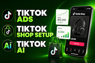 create tiktok ads, tiktok shop setup, tiktok ai video ads, tiktok promotion