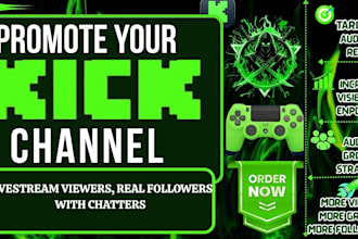 promote kick channel promotion, livestream viewers, real followers and chatters