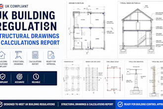 draw UK building regulation structural drawings and calculations report