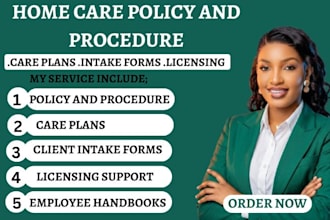write home care policy and procedure, care plans, client intake forms, licensing