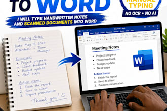 type handwritten notes and scanned documents into word