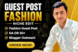 provide fashion blogger outreach and guest posting