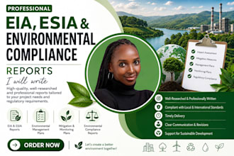 write eia, esia and environmental compliance reports