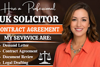 be your UK solicitor for documents review, contract agreement and demand letter