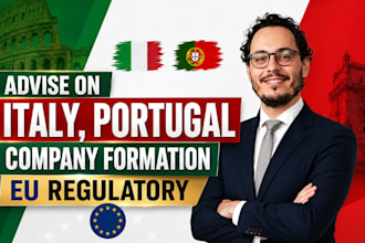 advise on italy, portugal company formation, eu regulatory