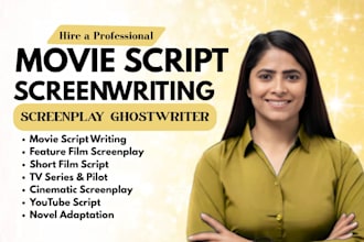 write movie script, screenplay, feature film script, short film script