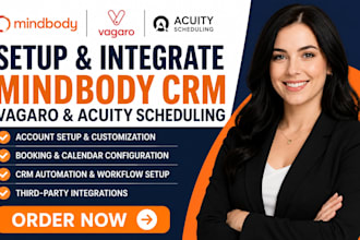 setup or integrate mindbody crm, vagaro and acuity scheduling for your brand