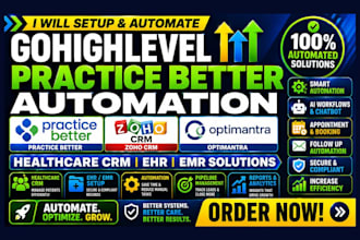 gohighlevel practice better automation zoho optimantra healthcare crm ehr emr