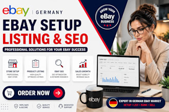 do german ebay setup, listing, SEO and marketing