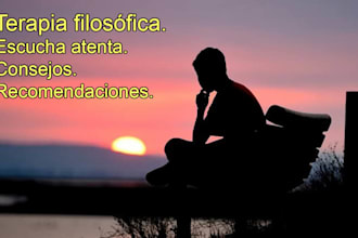 escucharte atentamente y brindarte perspectiva filosófica