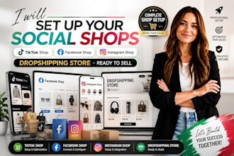 set up tiktok shop, facebook shop, instagram shop and dropshipping store