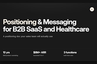 write positioning and messaging for your b2b saas or healthcare company