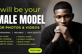 be your male model actor for your brand or product