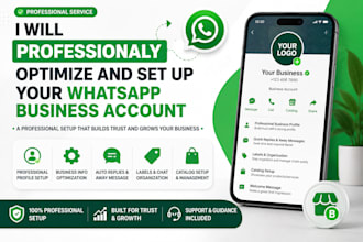 professionally optimize and setup your whatsapp business account