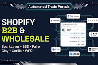 setup shopify wholesale b2b faire sparklayer sami wpd massy clay gorilla bss