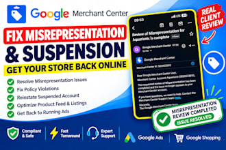 fix google merchant center suspension and misrepresentation fast reinstatement