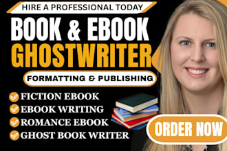 be your ebook ghostwriter book writer ghost book writer ebook writer for fiction