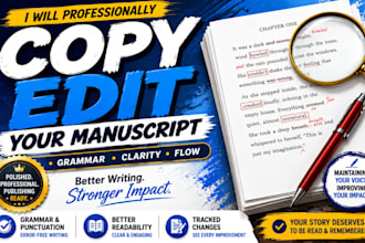 copy edit your manuscript up to 100 000 words for clarity and consistency