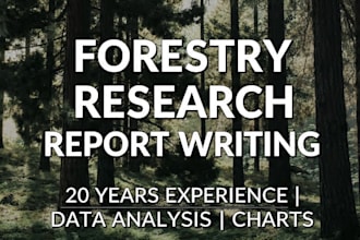 do forestry research report writing with data analysis