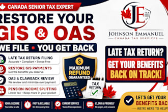 file your late canada senior t1 tax return, restore gis oas and pension benefits