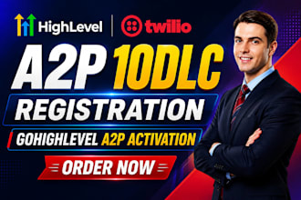 a2p 10dlc registration expert twilio a2p approval gohighlevel a2p SMS compliance