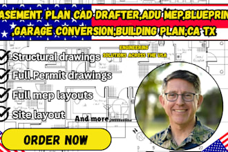 basement plancad drafter,adu mep,blueprint,garage conversion,building plan,ca tx