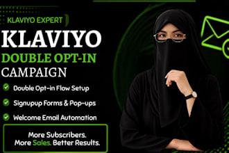 set up klaviyo double opt in flow, signup forms, suscriber list and email flow