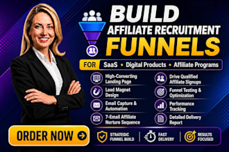 build an affiliate recruitment funnel to attract affiliate applicants
