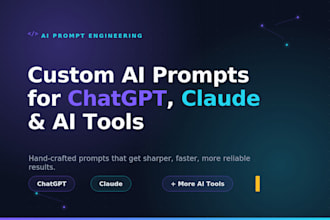 create custom ai prompts for chatgpt, claude and gemini