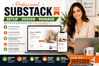 setup substack account design substack newsletter manage substack post