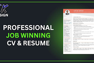 create a professional job winning CV and resume