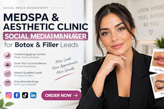 be your medspa and aesthetic social media manager for botox and filler leads