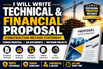 write technical proposal financial proposal and construction method statement