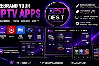 rebrand your iptv apps smarters pro youtivi ibo player wave tv your logo