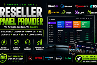 activate reseller strong8k,dream 4k,mega ott, b1g lion ott, trex, sltv, dino