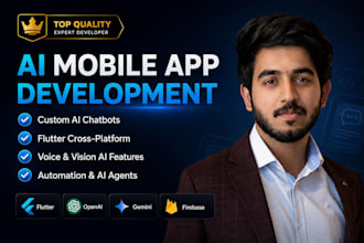 build custom ai mobile app, ai chatbot, and flutter ai app development