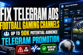 fix telegram ads for football game channel with 90k gamers telegram promotion