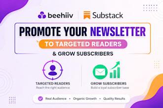 promote substack newsletter, beehiiv to targeted readers and subscribers