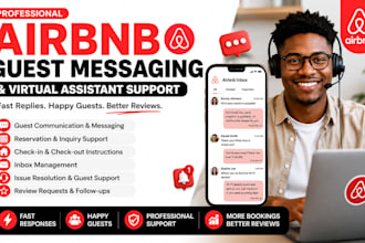 provide professional airbnb guest messaging and virtual assistant support