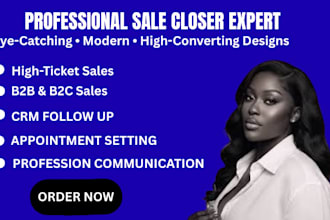 be your high ticket sales closer b2b sales representative sales call