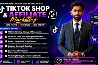 help you with affiliate marketing, tiktok ads and sales growth