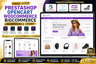 build prestashop, opencart, woocommerce, bigcommerce ecommerce store